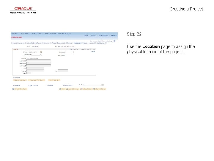 Creating a Project Step 22 Use the Location page to assign the physical location