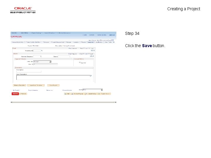 Creating a Project Step 34 Click the Save button. 