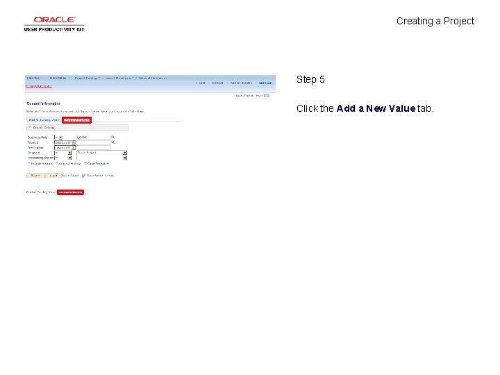 Creating a Project Step 5 Click the Add a New Value tab. 