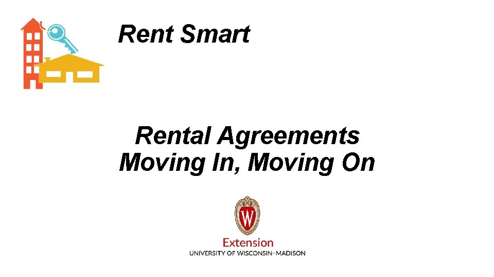 Rent Smart Rental Agreements Moving In, Moving On Rental Agreements—Moving In, Moving On 