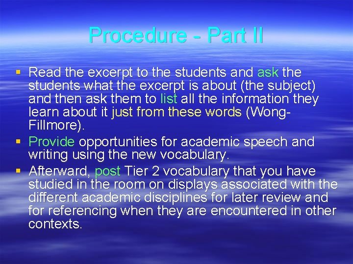 Procedure - Part II § Read the excerpt to the students and ask the