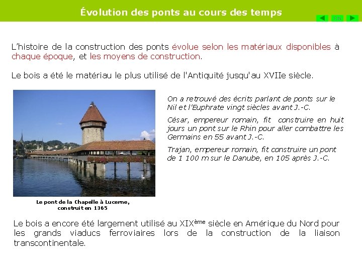 Évolution des ponts au cours des temps FIN L’histoire de la construction des ponts