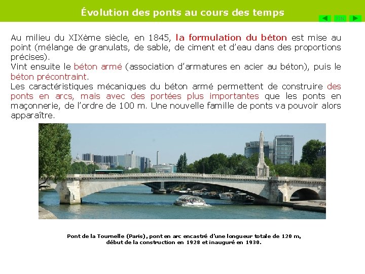 Évolution des ponts au cours des temps FIN Au milieu du XIXème siècle, en