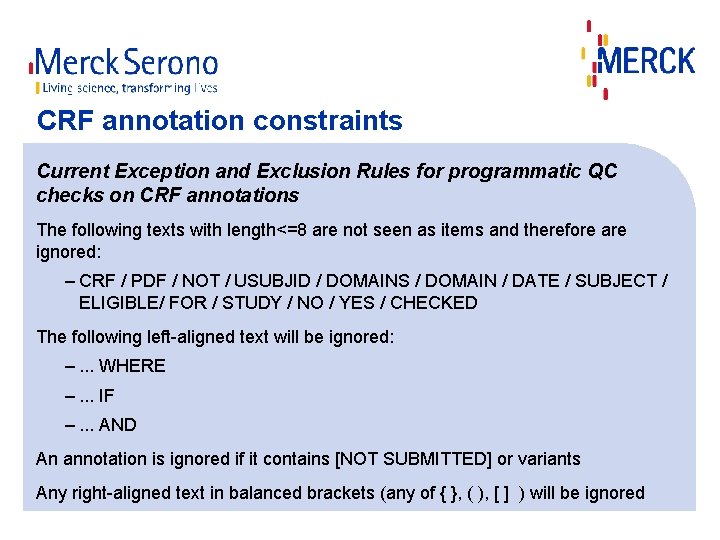 CRF annotation constraints Current Exception and Exclusion Rules for programmatic QC checks on CRF