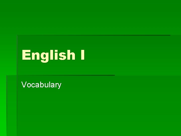 English I Vocabulary 
