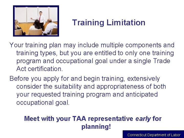 Training Limitation Your training plan may include multiple components and training types, but you