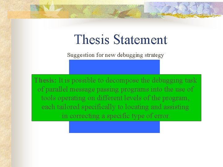 Multi Level Interactive Parallel Debugging of Message Passing