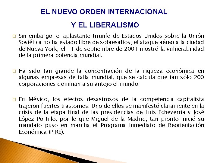 EL NUEVO ORDEN INTERNACIONAL Y EL LIBERALISMO � � � Sin embargo, el aplastante