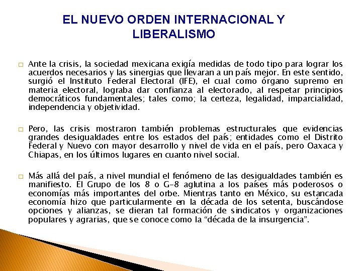 EL NUEVO ORDEN INTERNACIONAL Y LIBERALISMO � � � Ante la crisis, la sociedad