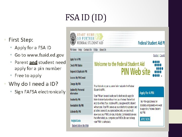 FSA ID (ID) • First Step: • Apply for a FSA ID • Go