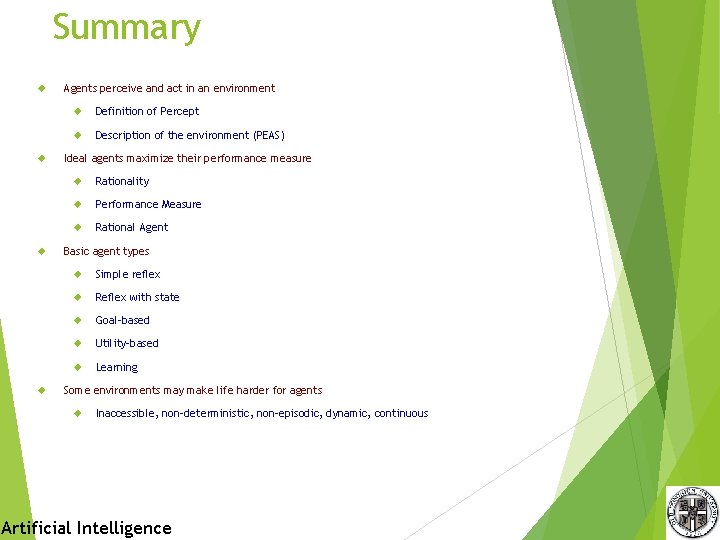 Summary Agents perceive and act in an environment Definition of Percept Description of the Summary Agents perceive and act in an environment Definition of Percept Description of the