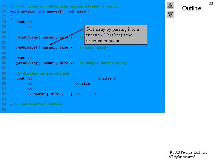 75 76 77 78 79 // sort array and determine median element's value void