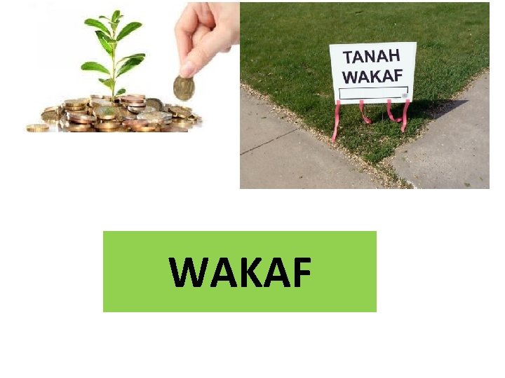 WAKAF WAKAF