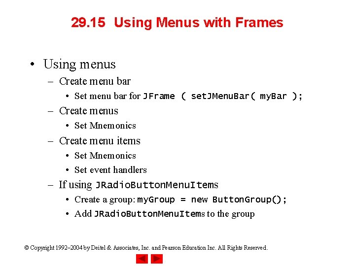 29. 15 Using Menus with Frames • Using menus – Create menu bar •