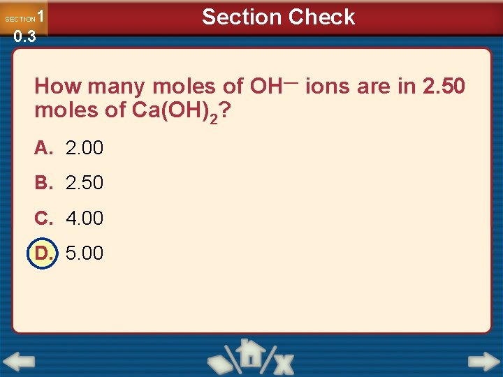 1 0. 3 SECTION Section Check How many moles of OH— ions are in