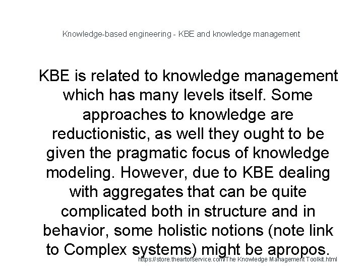 Knowledge-based engineering - KBE and knowledge management 1 KBE is related to knowledge management