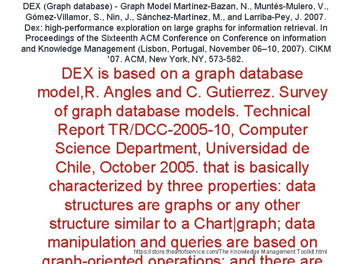 DEX (Graph database) - Graph Model Martínez-Bazan, N. , Muntés-Mulero, V. , Gómez-Villamor, S.