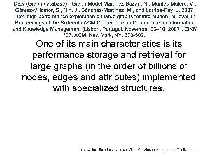 DEX (Graph database) - Graph Model Martínez-Bazan, N. , Muntés-Mulero, V. , Gómez-Villamor, S.
