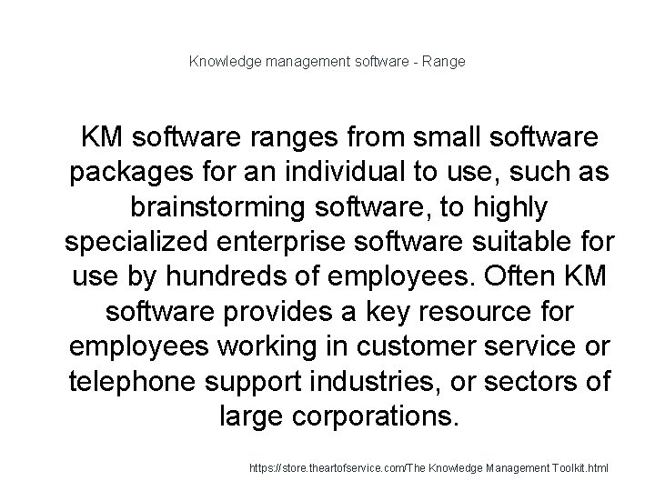 Knowledge management software - Range 1 KM software ranges from small software packages for