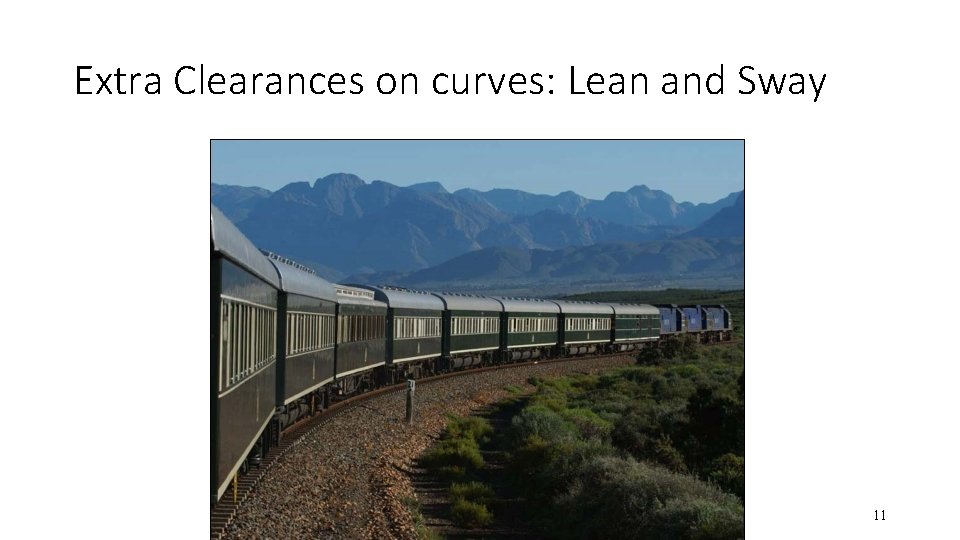 Extra Clearances on curves: Lean and Sway 11 