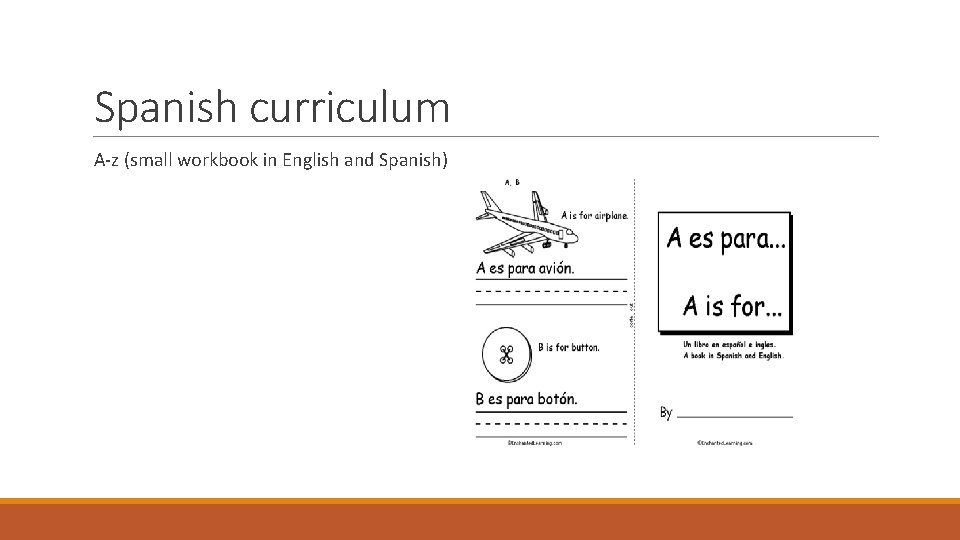 Spanish curriculum A-z (small workbook in English and Spanish) 