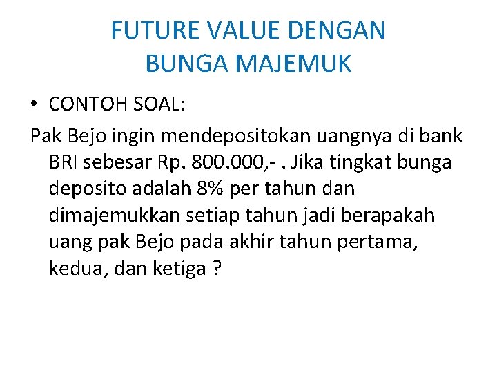 Time Value Of Money Pengertian Time Value Of