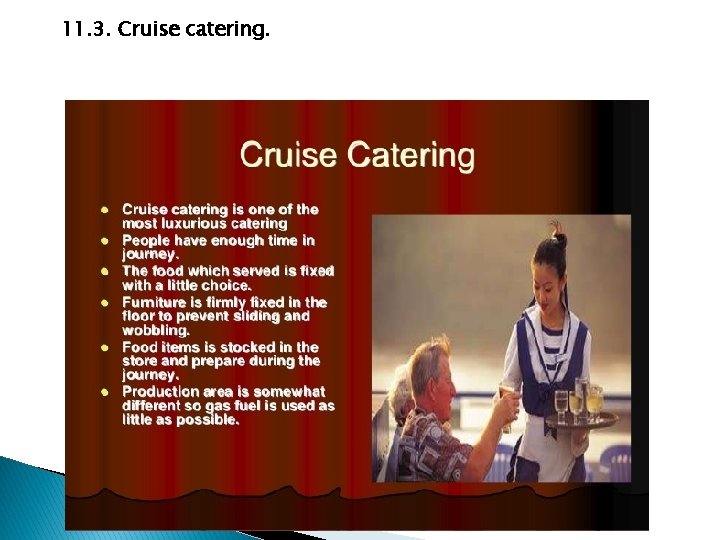 11. 3. Cruise catering. 