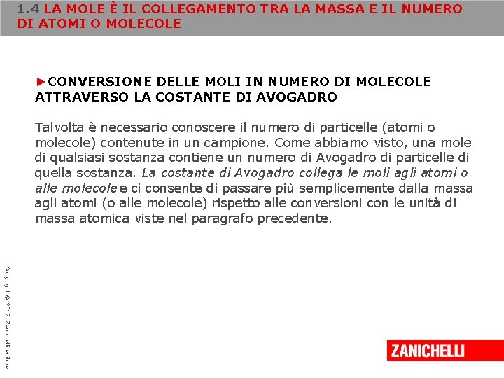 1. 4 LA MOLE È IL COLLEGAMENTO TRA LA MASSA E IL NUMERO DI