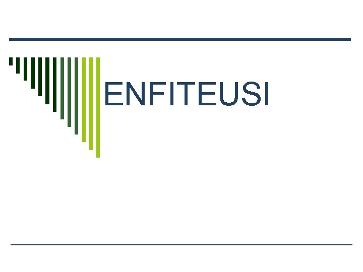 ENFITEUSI 