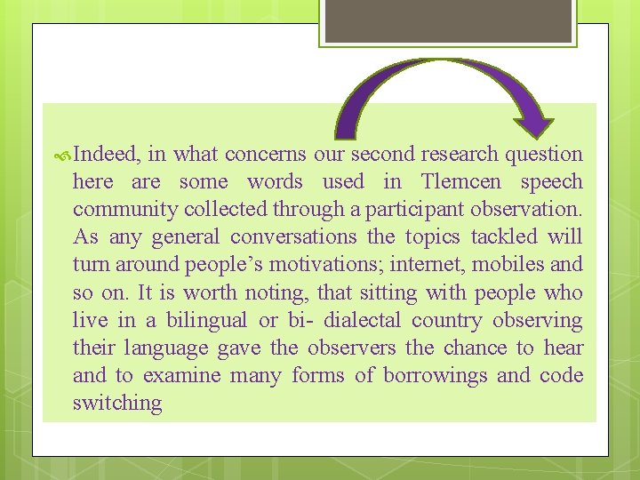 Indeed, in what concerns our second research question here are some words used Indeed, in what concerns our second research question here are some words used