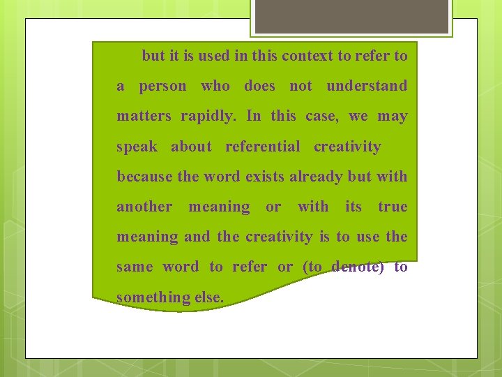 but it is used in this context to refer to a person who does but it is used in this context to refer to a person who does
