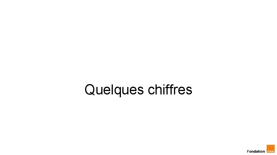 Quelques chiffres 