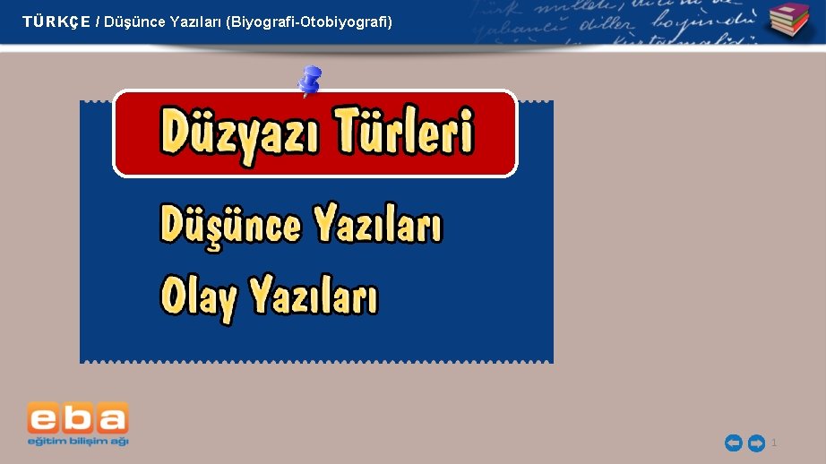 TÜRKÇE / Düşünce Yazıları (Biyografi-Otobiyografi) 1 