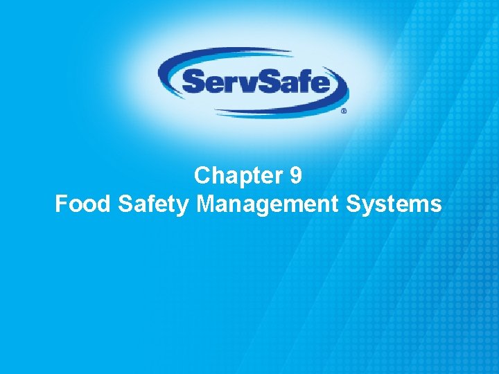 Chapter 9 Food Safety Management Systems 