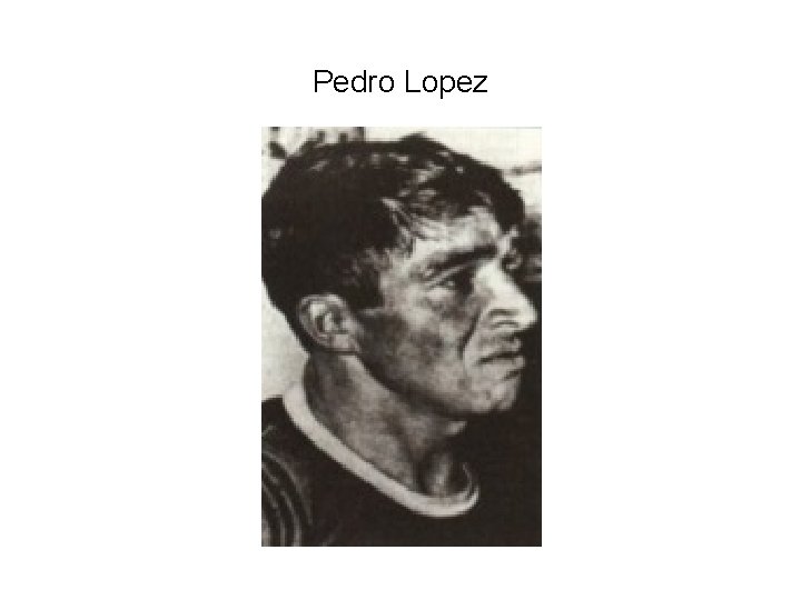Pedro Lopez 