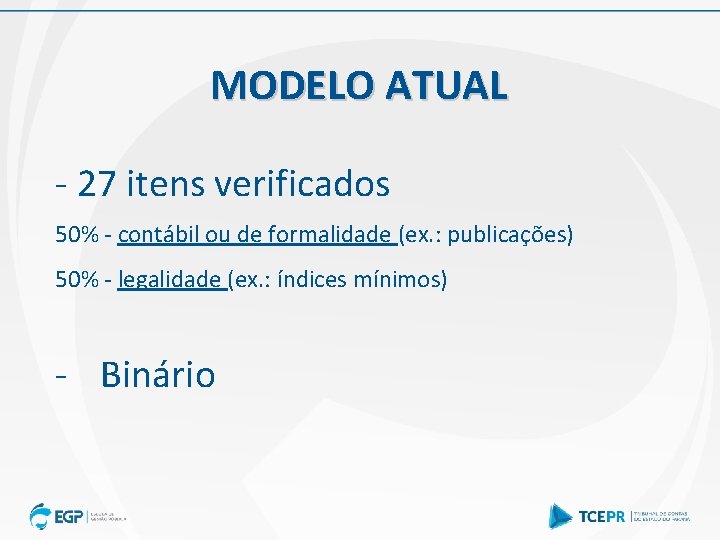 MODELO ATUAL - 27 itens verificados 50% - contábil ou de formalidade (ex. :