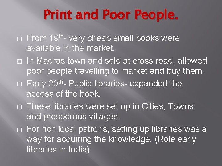 Print and Poor People. � � � From 19 th- very cheap small books Print and Poor People. � � � From 19 th- very cheap small books