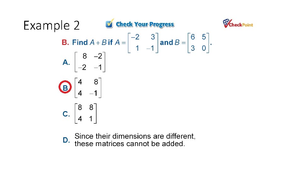 Example 2 A. B. C. D. 