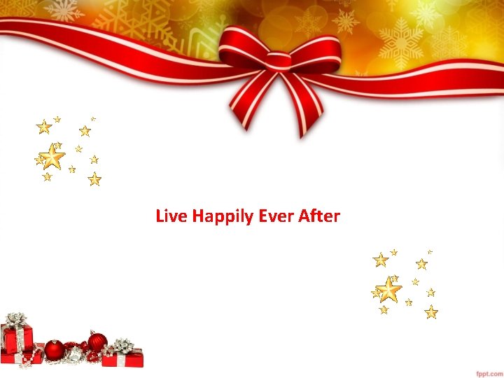Live Happily Ever After 