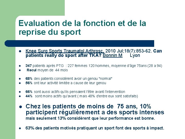 Evaluation de la fonction et de la reprise du sport l Knee Surg Sports Evaluation de la fonction et de la reprise du sport l Knee Surg Sports