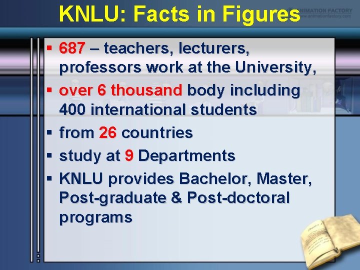 KNLU: Facts in Figures § 687 – teachers, lecturers, professors work at the University,