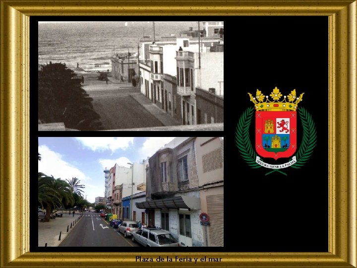 Plaza de la Feria y el mar 