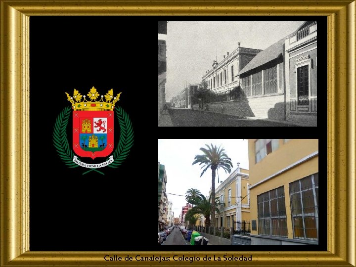 Calle de Canalejas: Colegio de La Soledad 