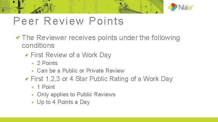 Peer Review Points The Reviewer receives points under the following conditions First Review of
