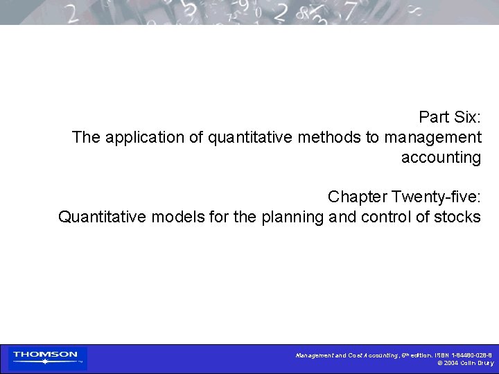 Part Six: The application of quantitative methods to management accounting Chapter Twenty-five: Quantitative models