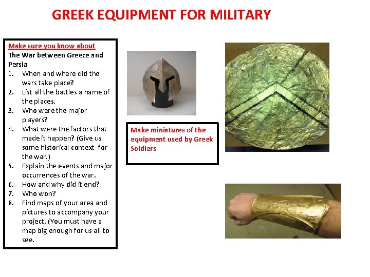 GREEK EQUIPMENT FOR MILITARY Make sure you know about The War between Greece and