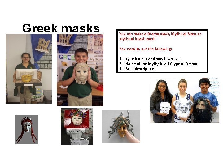 Greek masks You can make a Drama mask, Mythical Mask or mythical beast mask