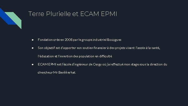 Terre Plurielle et ECAM EPMI ● Fondation crée en 2008 par le groupe industriel