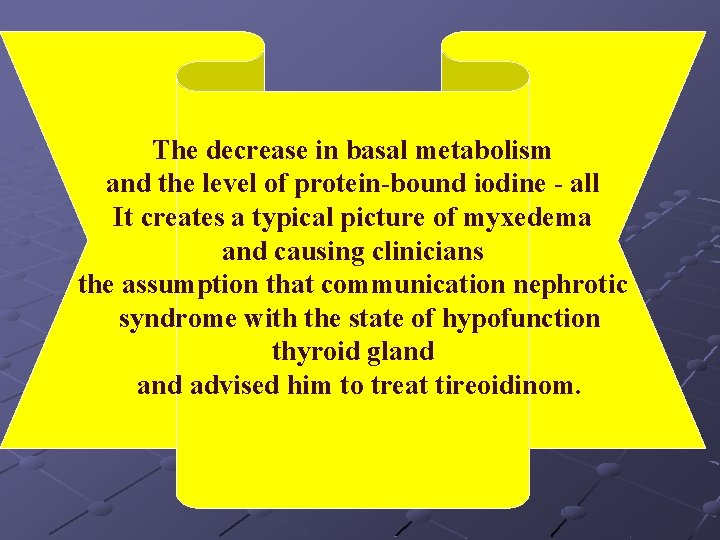 The decrease in basal metabolism and the level of protein-bound iodine - all It