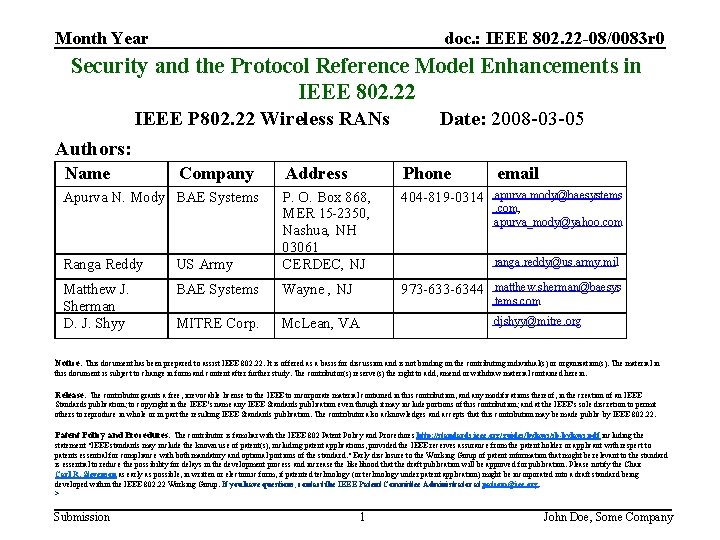 doc. : IEEE 802. 22 -08/0083 r 0 Month Year Security and the Protocol